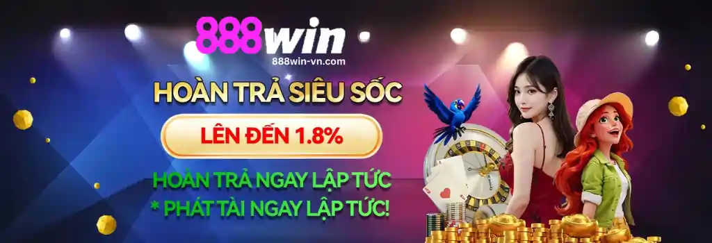 888WIN – Trải Nghiệm Cá Cược Đẳng Cấp & Giải Trí Không Giới Hạn